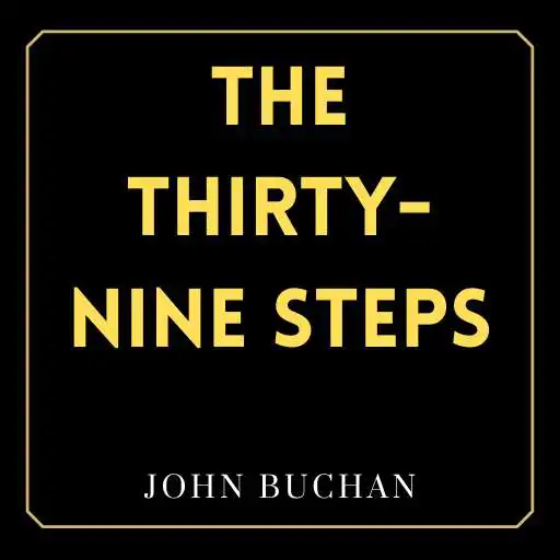 Play The Thirty-Nine Steps - Public Domain APK