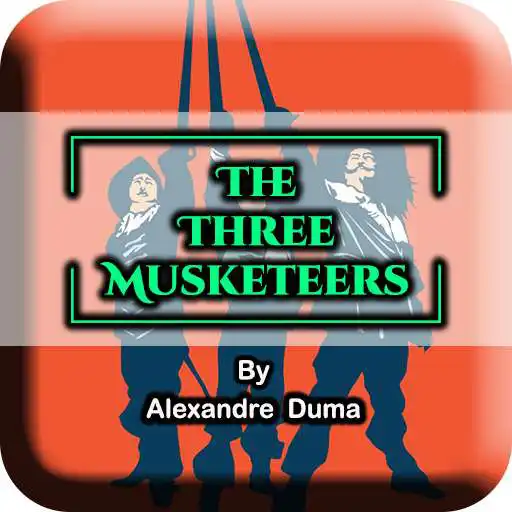 Play The Three Musketeers by Alexandre Duma - Novel APK