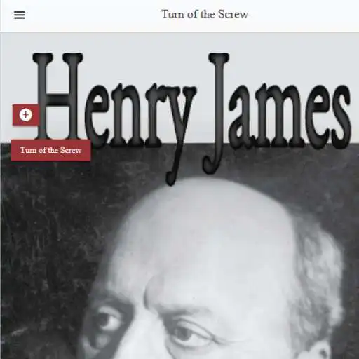 Play The Turn of the Screw by Henry James  and enjoy The Turn of the Screw by Henry James with UptoPlay