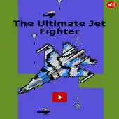 Free play online The Ultimate Jet Fighter APK