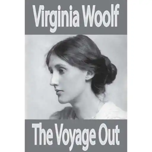 Play The Voyage Out novel by Virginia Woolf Free eBook APK Play The Voyage Out novel by Virginia Woolf Free eBook APK