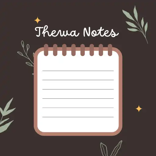 Play Thewa Notes APK Play Thewa Notes APK
