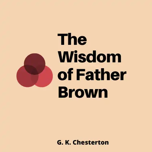 Play The Wisdom of Father Brown - Public Domain APK