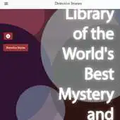 Free play online The Worlds Best Mystery And Detective Stories APK Free play online The Worlds Best Mystery And Detective Stories APK