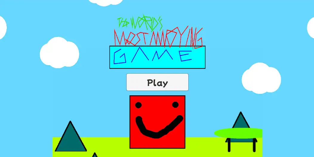 Play The Worlds Most Annoying Game  and enjoy The Worlds Most Annoying Game with UptoPlay