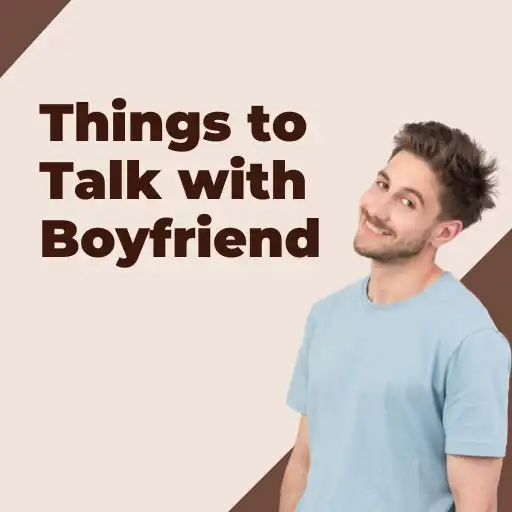 Play Things to Talk with Boyfriend APK Play Things to Talk with Boyfriend APK