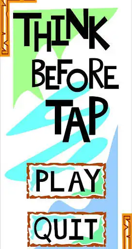 Play Think Before You Tap  and enjoy Think Before You Tap with UptoPlay