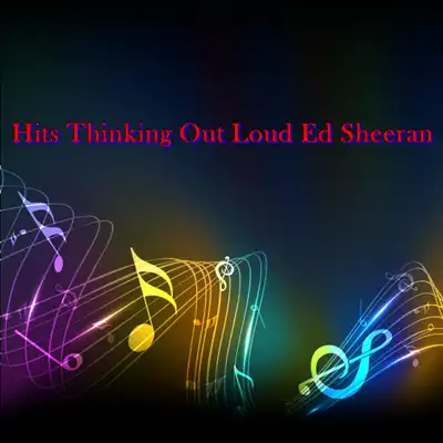 Play Thinking Out Loud Ed Sheeran