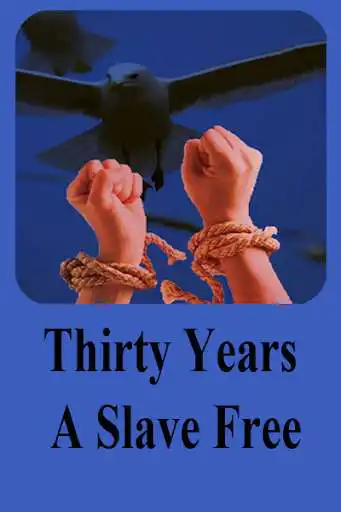 Play Thirty years a slave offline  and enjoy Thirty years a slave offline with UptoPlay