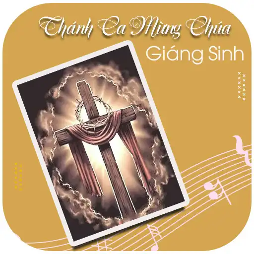 Play Thánh Ca Mừng Chúa Giáng Sinh APK Play Thánh Ca Mừng Chúa Giáng Sinh APK