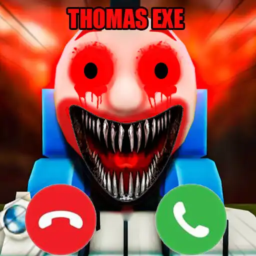 Play Thomas Exe Scary Call and chat APK Play Thomas Exe Scary Call and chat APK