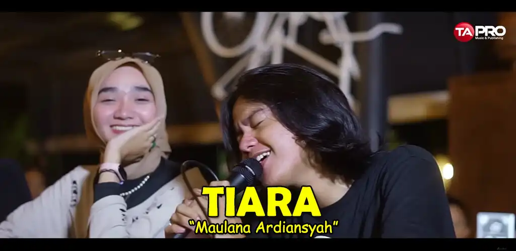 Play Tiara - Maulana Ardiansyah  and enjoy Tiara - Maulana Ardiansyah with UptoPlay