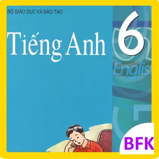 Run free android online Tieng Anh Lop 6 - English 6 APK Run free android online Tieng Anh Lop 6 - English 6 APK