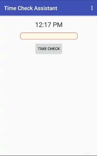 Play Time Check Assistant  and enjoy Time Check Assistant with UptoPlay
