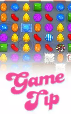 Play Tip For Candy Crush Saga