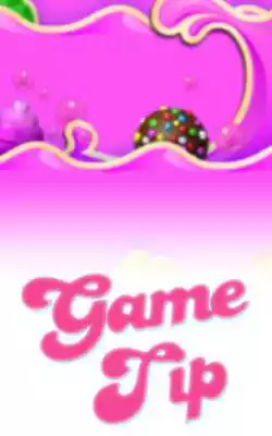 Play Tip For Candy Crush Saga