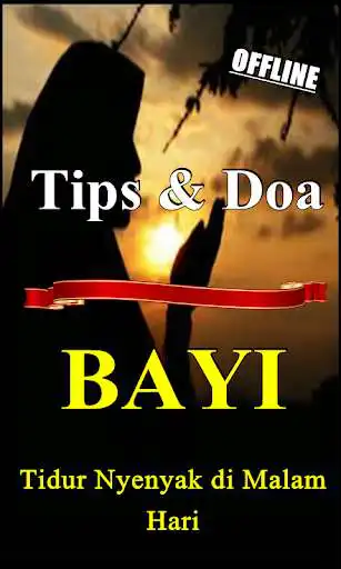 Play TIPS DAN DOA AGAR BAYI TIDUR NYENYAK TERLENGKAP as an online game TIPS DAN DOA AGAR BAYI TIDUR NYENYAK TERLENGKAP with UptoPlay
