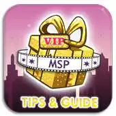 Free play online Tips for MSP vip  guide APK