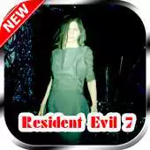 Free play online tips for Resident Evil 7 APK