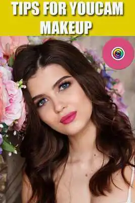 Play Tips For YouCam Makeup  - Selfie Camera