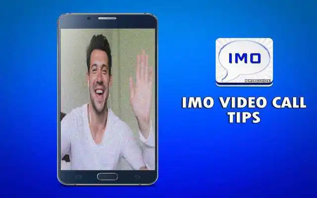 Play Tips : Lite IMO Video Call