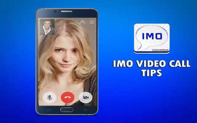 Play Tips : Lite IMO Video Call