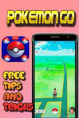 Play Tips Pokemon Go 2018