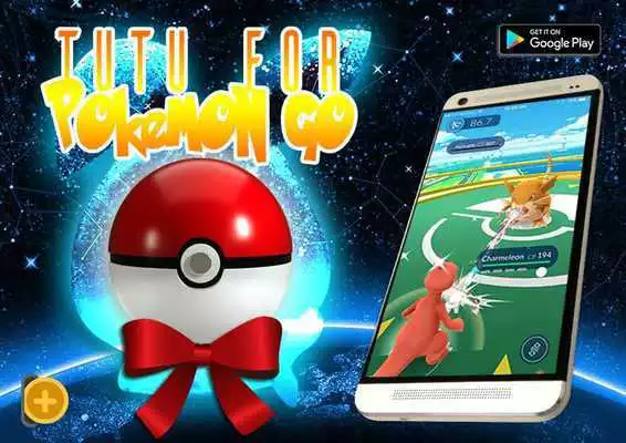 Play TIPS TUTUApp For Pokemon Go