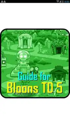 Play Tips win battle Bloons TD 5
