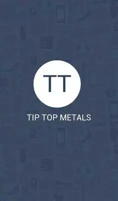 Play TIP TOP METALS