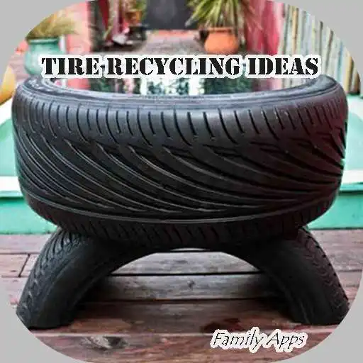 Free play online Tire Recycling Ideas APK Free play online Tire Recycling Ideas APK