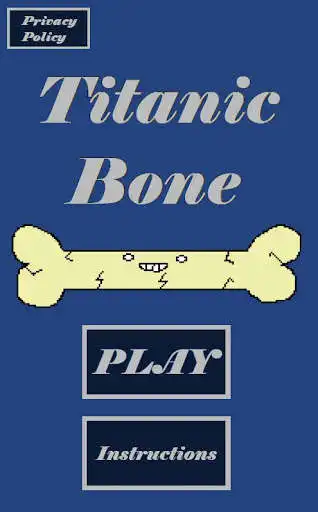 Play Titanic Bone  and enjoy Titanic Bone with UptoPlay
