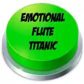 Free play online Titanic Flute Fail Button APK