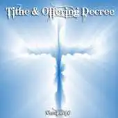 Free play online Tithe Offering Decree APK Free play online Tithe Offering Decree APK