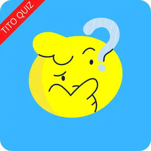 Play Tito Quiz- Learn Something New APK