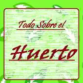 Free play online Todo Sobre el Huerto APK Free play online Todo Sobre el Huerto APK