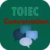 Free play online Toeic Conversation APK Free play online Toeic Conversation APK
