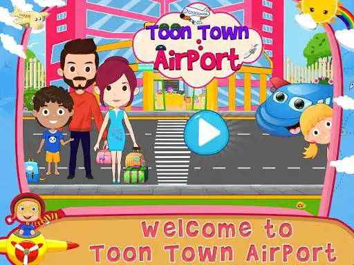 Play Toon Town - Airport  and enjoy Toon Town - Airport with UptoPlay