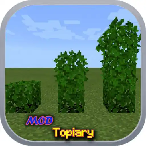 Play Topiary Mods for Minecraft APK Play Topiary Mods for Minecraft APK