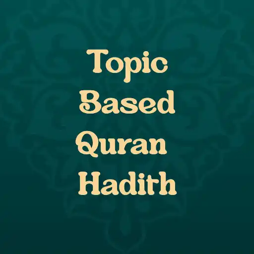 Play Topic Based Quran  Hadith APK
