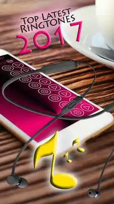 Play Top Latest Ringtones 2017