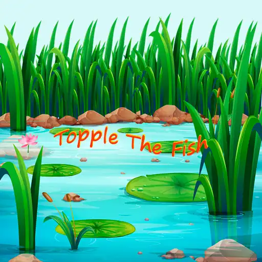 Play Topple The Fish APK Play Topple The Fish APK