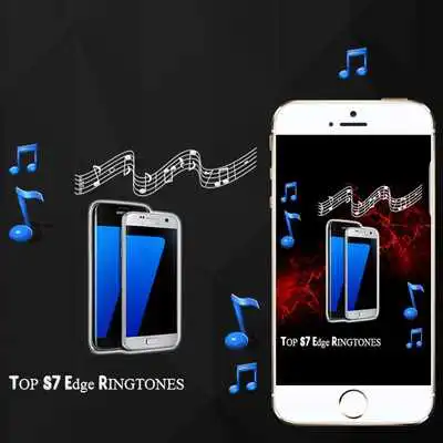 Play Top S7 Edge Ringtones Play Top S7 Edge Ringtones