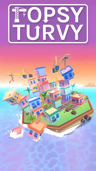 Play Topsy Turvy - City Builder  and enjoy Topsy Turvy - City Builder with UptoPlay