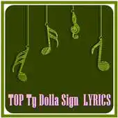 Free play online TOP Ty Dolla Sign LYRICS APK Free play online TOP Ty Dolla Sign LYRICS APK