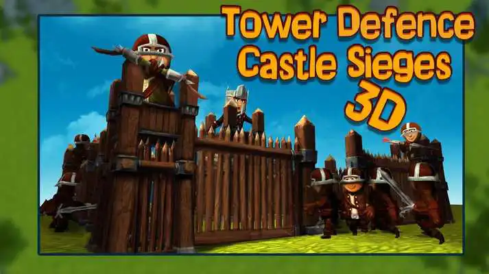 Play Tower Defence Castle Sieges 3D Play Tower Defence Castle Sieges 3D