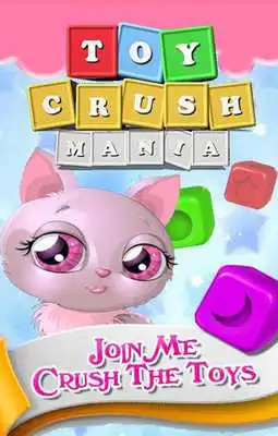 Play Toy Crush Mania
