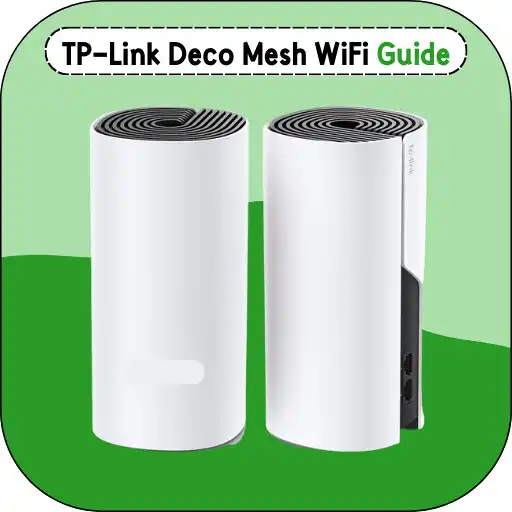 Play TP-Link Deco Mesh WiFi Guide APK Play TP-Link Deco Mesh WiFi Guide APK