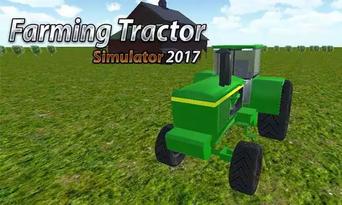Play Tractor Farming Simulator 2018