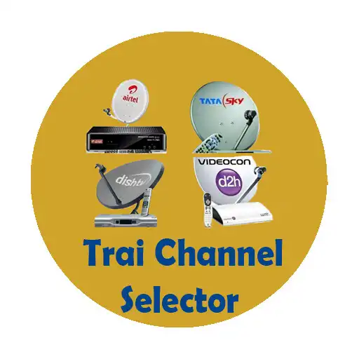 Play TRAI CHANNEL SELECTOR - PRICE LIST APK Play TRAI CHANNEL SELECTOR - PRICE LIST APK